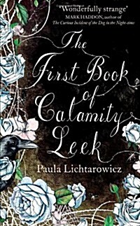 The First Book of Calamity Leek (Hardcover)