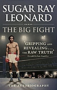 The Big Fight : My Story (Paperback)