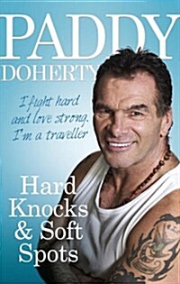 Hard Knocks & Soft Spots (Paperback)