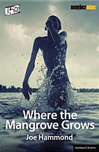 Where the Mangrove Grows (Paperback)