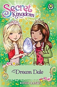 Secret Kingdom: Dream Dale : Book 9 (Paperback)