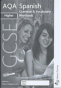 AQA GCSE Spanish Higher Grammar and Vocabulary Workbook (Paperback)