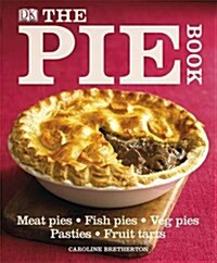 The Pie Book (Hardcover)