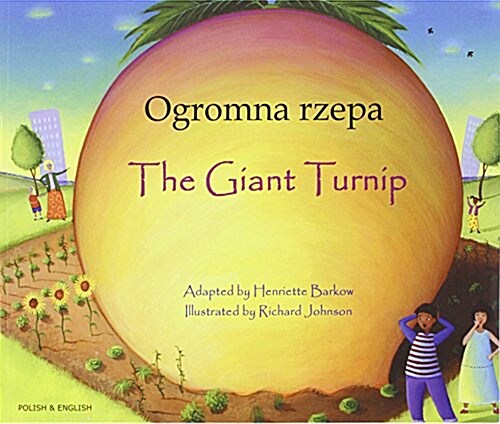 The Giant Turnip (English/Polish) (Paperback, 2 Revised edition)