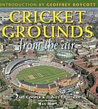 Cricket Grounds From the Air (Hardcover)