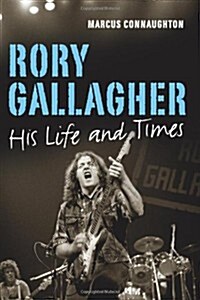 Rory Gallagher (Hardcover)