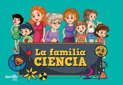 La Familia Ciencia / The Science Family (Paperback)