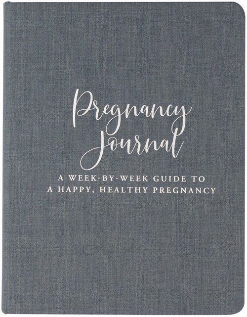 Pregnancy Journal (Modern Classic Edition) (Hardcover)