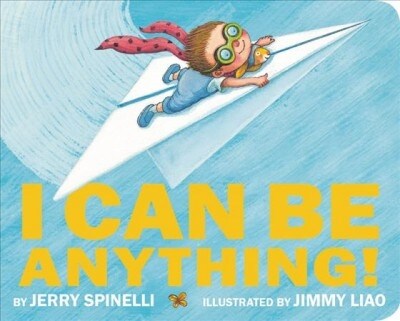 I Can Be Anything! (Board Books)