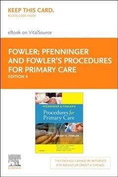 Pfenninger and Fowlers Procedures for Primary Care, Elsevier E-Book on Vitalsource (Retail Access Card) (Hardcover, 4)