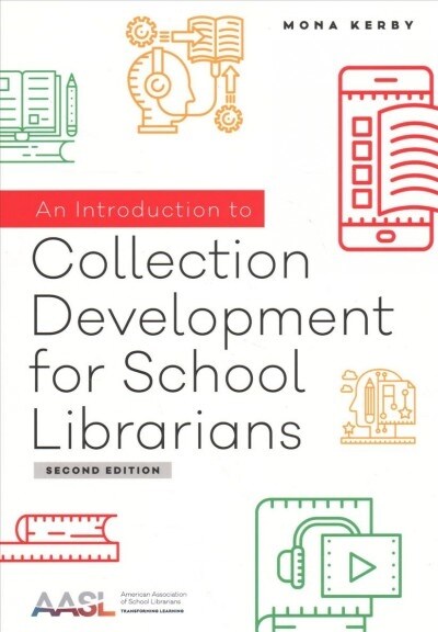 An Introduction to Collection Development for School Librarians (Paperback, 2)
