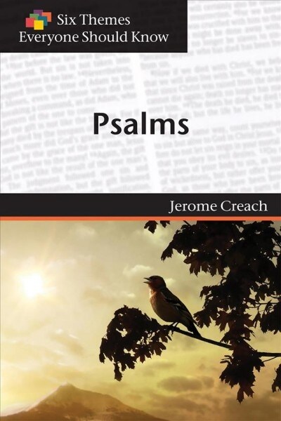 Six Themes in Psalms Everyone Should Know (Paperback)