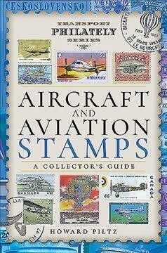 Aircraft and Aviation Stamps : A Collectors Guide (Hardcover)