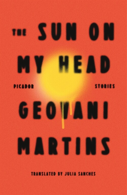 The Sun on My Head: Stories (Paperback)