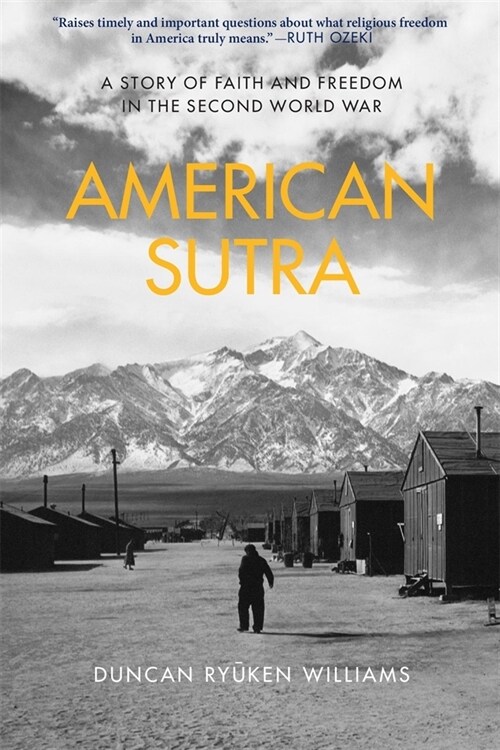 American Sutra: A Story of Faith and Freedom in the Second World War (Paperback)