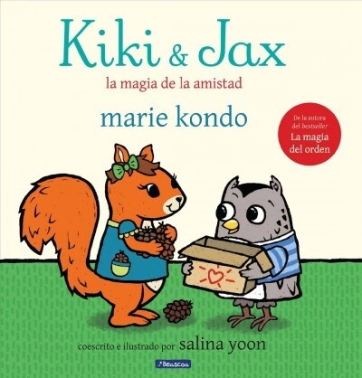 Kiki & Jax: La Magia de la Amistad = Kiki & Jax (Hardcover)