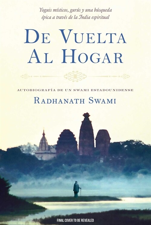 El Camino a Casa: Autobiograf? de Un Swami Norteamericano (Paperback, Not for Online)