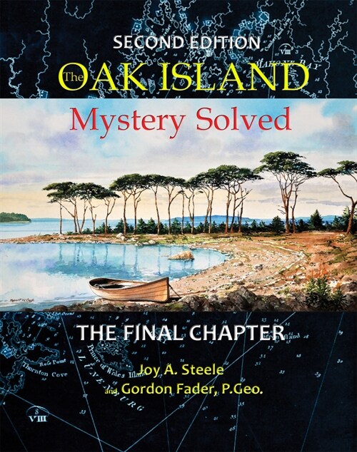 Oak Island Mystery: Solved: The Final Chapter (Paperback, 2)