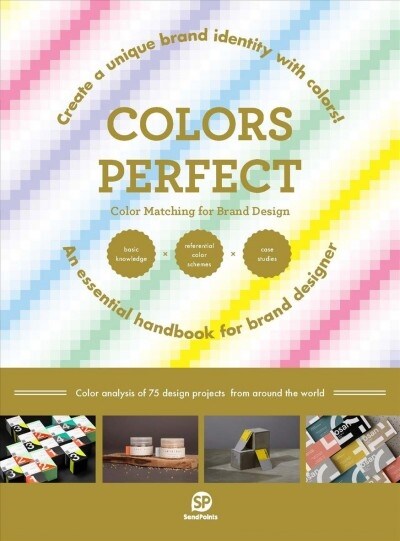 Colors Perfect: Color Matching for Brand Design (Paperback)