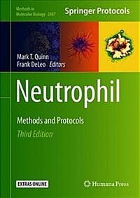 Neutrophil : methods and protocols / 3rd ed