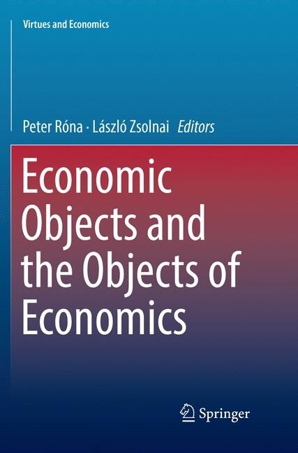 Economic Objects and the Objects of Economics (Paperback)