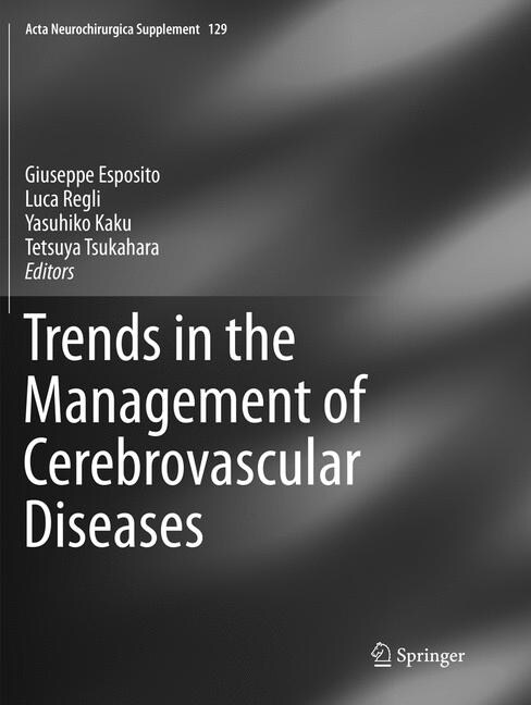 Trends in the Management of Cerebrovascular Diseases (Paperback)