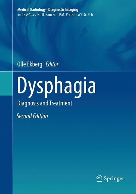 Dysphagia: Diagnosis and Treatment (Paperback, 2, Softcover Repri)