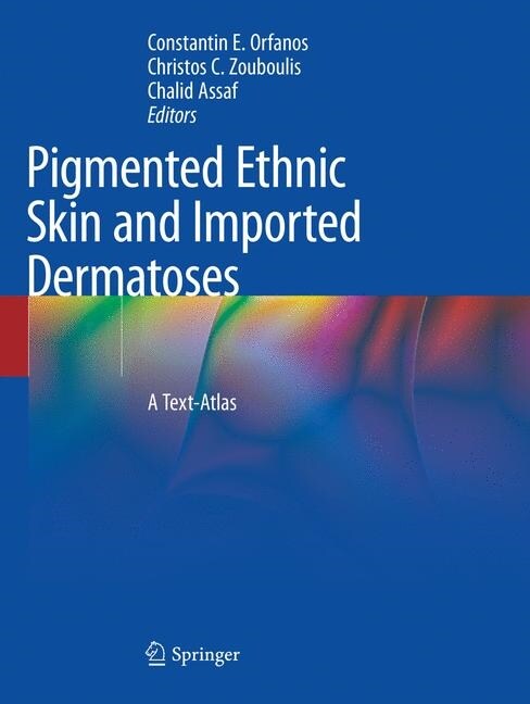 Pigmented Ethnic Skin and Imported Dermatoses: A Text-Atlas (Paperback, Softcover Repri)