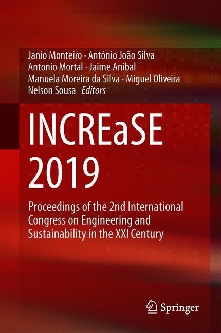 Increase 2019: Proceedings of the 2nd International Congress on Engineering and Sustainability in the XXI Century (Hardcover, 2020)