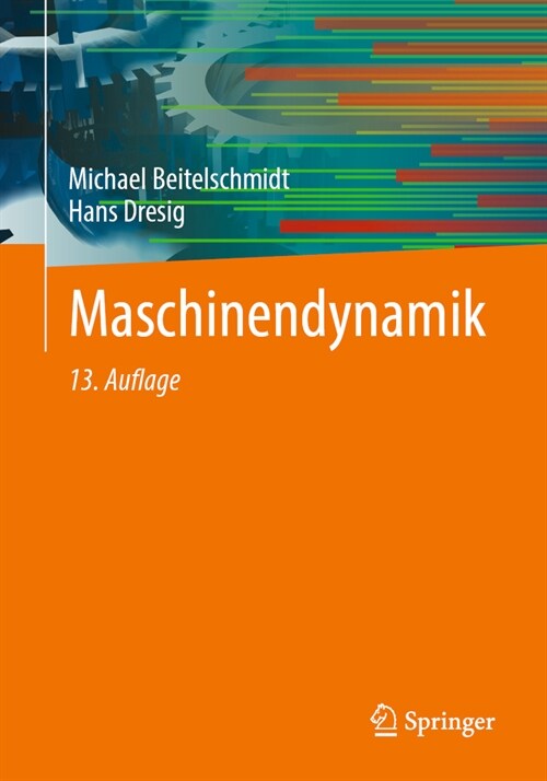 Maschinendynamik (Paperback, 13, 13. Aufl. 2022)
