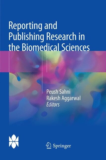 Reporting and Publishing Research in the Biomedical Sciences (Paperback)