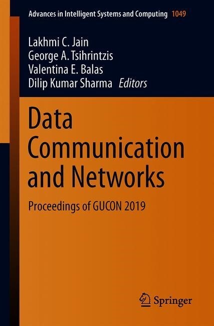 Data Communication and Networks: Proceedings of Gucon 2019 (Paperback, 2020)