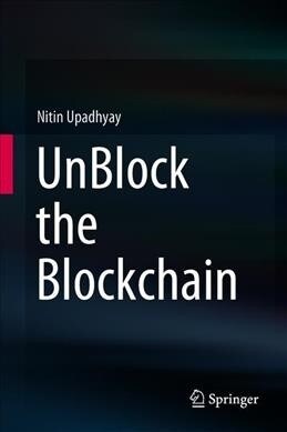 UnBlock the Blockchain (Hardcover)