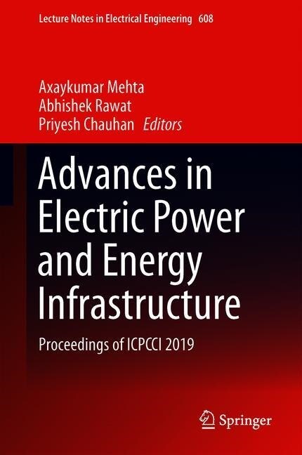 Advances in Electric Power and Energy Infrastructure: Proceedings of Icpcci 2019 (Hardcover, 2020)