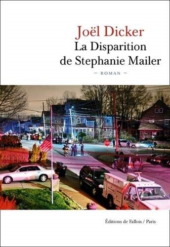 La Disparition de Stephanie Mailer: Roman (Paperback)