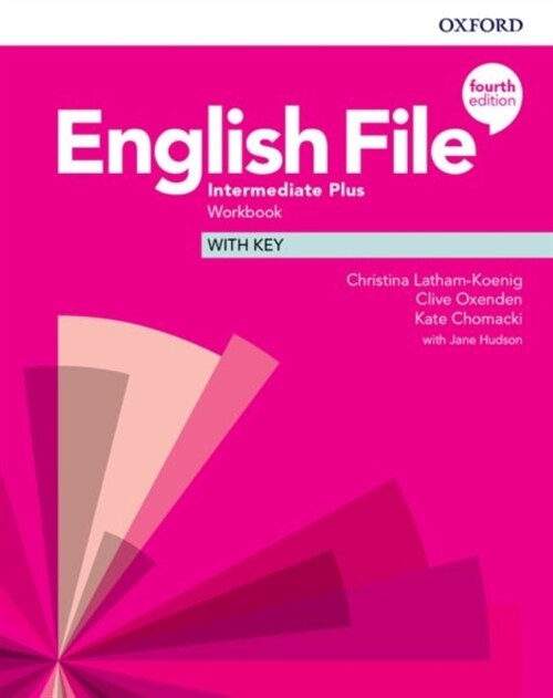 English File: Intermediate Plus: Workbook with Key (Paperback, 4 Revised edition)