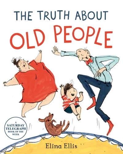 The Truth About Old People (Paperback)