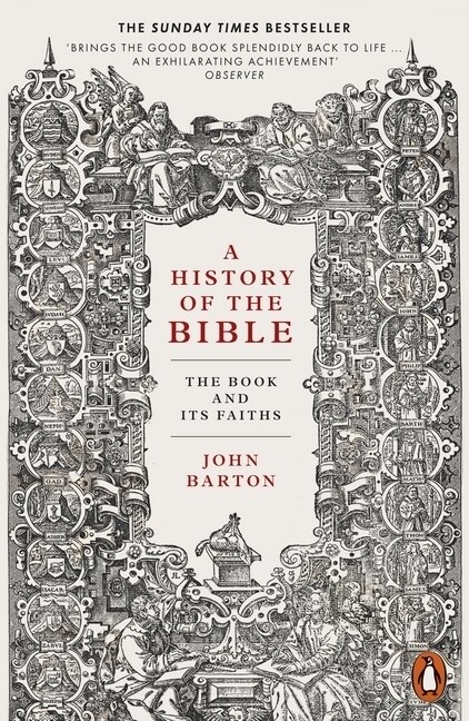 A History of the Bible : The Book and Its Faiths (Paperback)