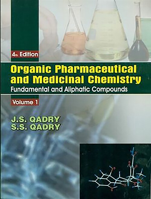 Organic Pharmaceutical and Medicinal Chemisty, Volume 1 (Paperback, 4)