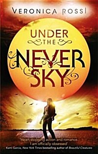 Under The Never Sky : Number 1 in series (Paperback)