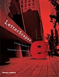 LetterScapes : A Global Survey of Typographic Installations (Hardcover)