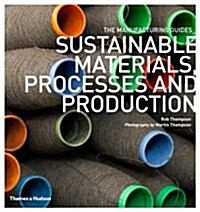 Sustainable Materials, Processes and Production (Paperback)