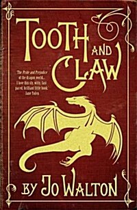 Tooth and Claw (Paperback)