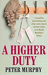 A Higher Duty (Paperback)