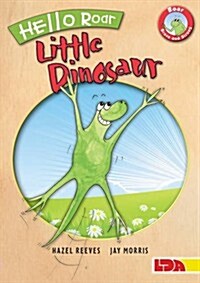 Hello Roar, Little Dinosaur (Paperback)