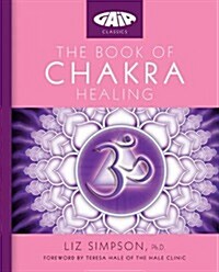 The Book of Chakra Healing (Paperback)