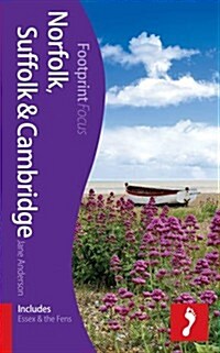 Norfolk, Suffolk & Cambridge Footprint Focus Guide : (includes Essex & The Fens) (Paperback)