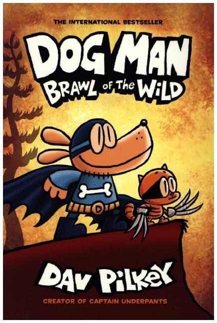 Dog Man 6: Brawl of the Wild PB (Paperback)