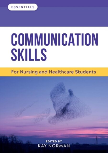 Communication Skills : For Nursing and Healthcare Students (Paperback)