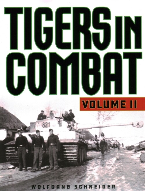 Tigers in Combat (Paperback, 2020)
